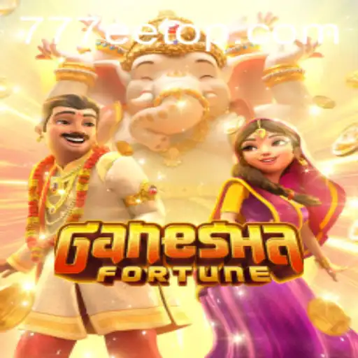 Exploring the Magic of GaneshaFortune with 777EE.com