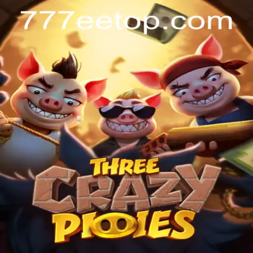 Discover the Exciting World of ThreeCrazyPiggies at 777EE.com