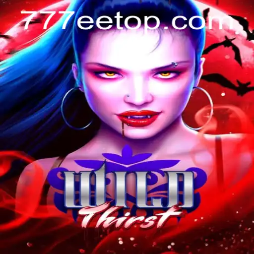 Discover the Thrilling World of WildThirst: A New Gaming Adventure